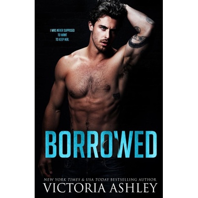 Victoria Ashley Borrowed | Victoria Ashley