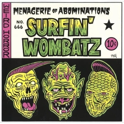 The Surfin' Wombatz - Menagerie Of Abominations (Limited Edition) (10" Vinyl) (5024545785210)