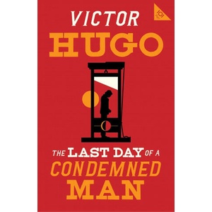 Last Day of a Condemned Man | HUGO VICTOR (ISBN: 9781847498700)