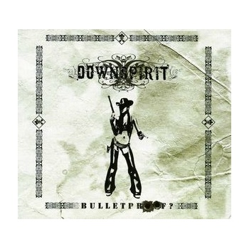 Downspirit - Bulletproof CD