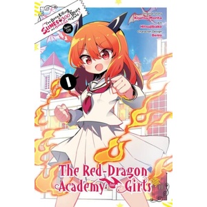 I've Been Killing Slimes for 300 Years and Maxed Out Level Spin-off: The Red Dragon Academy, Vol. 1 (ISBN: 9781975366506)