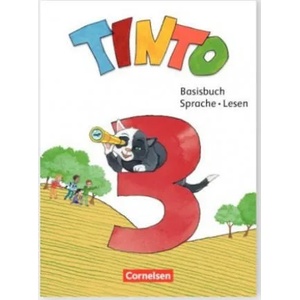 Tinto Sprachlesebuch 3. Schuljahr - Basisbuch Sprache und Lesen | Eva Jochmann, Sybille Schaub, Julia Schröder, Martin Wörner (ISBN: 9783060844777)