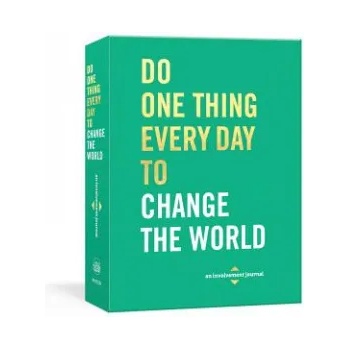 Potter/Ten Speed/Harmony/Rodale Do One Thing Every Day to Change the World | Dian G. Smith