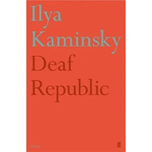 Deaf Republic | Ilya Kaminsky (ISBN: 9780571351411)