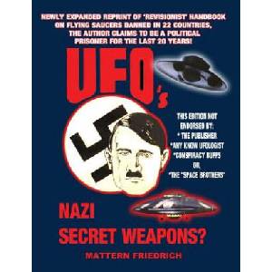 UFO'S Nazi Secret Weapons? | Mattern Friedrich, Christof Friedrich, Commander X (ISBN: 9781606111161)