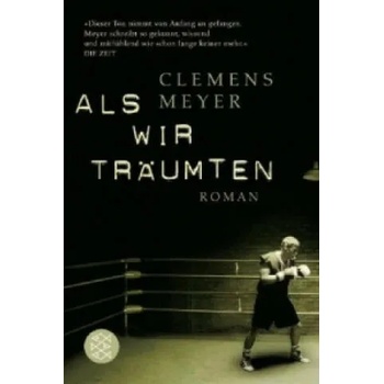 Image 1 of Als wir träumten | Clemens Meyer