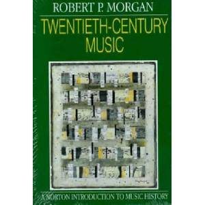 Twentieth-Century Music (ISBN: 9780393952728)
