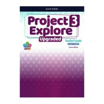Project Explore Upgraded 3 Teacher’s Guide with Digital Pack - metodická príručka