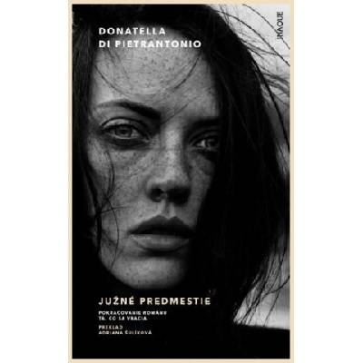Južné predmestie - Donatella di Pietrantonio