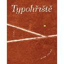TYPOHŘIŠTĚ