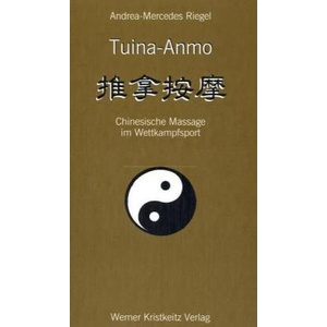 Tuina-Anmo | Andrea-Mercedes Riegel (ISBN: 9783921508879)