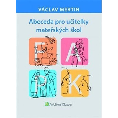 Abeceda pro učitelky mateřských škol - Václav Mertin