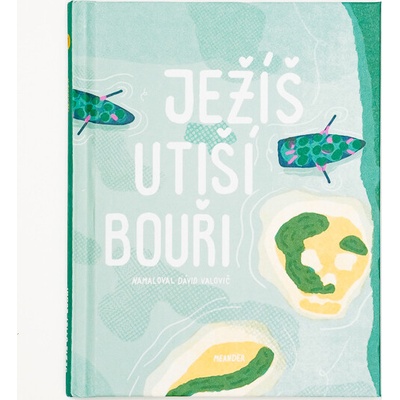 Ježíš utiší bouři
