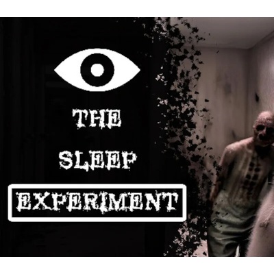 The Sleep Experiment