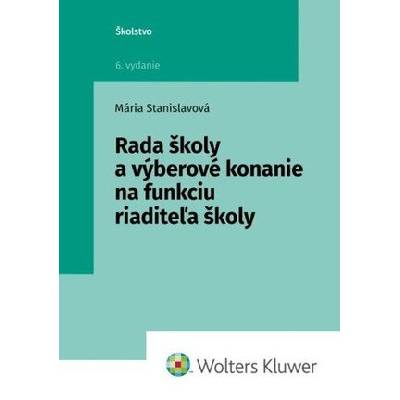 Rada školy a výberové konanie na funkciu riaditeľa školy - Stanislavová Mária