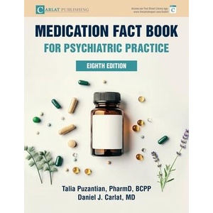 Medication Fact Book for Psychiatric Practice | Daniel Carlat (ISBN: 9798989326495)