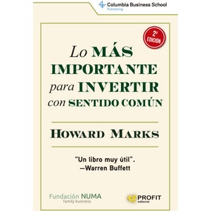 Lo más importante para invertir con sentido común NE | Howard Marks (2022)