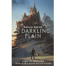 A Darkling Plain - Philip Reeve