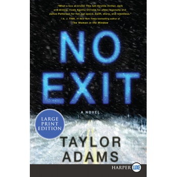No Exit | Taylor Adams