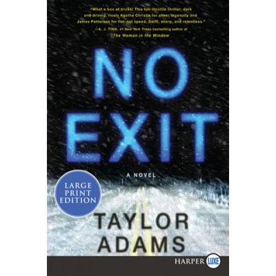 No Exit | Taylor Adams