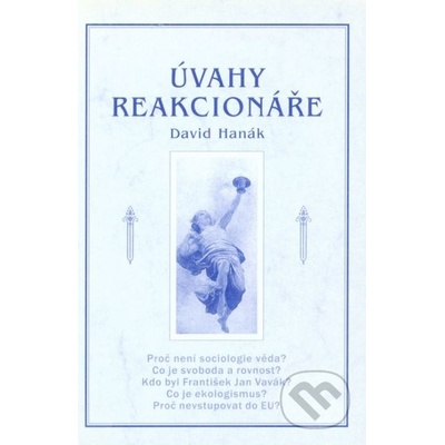Úvahy reakcionáře - David Hanák