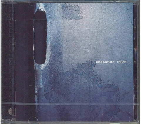 THRAK - King Crimson CD