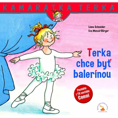 Terka chce byť balerínou - Liane Schneider, Eva Wenzel-Bürger