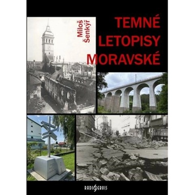 Temné letopisy moravské