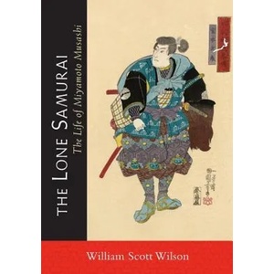 Lone Samurai | William Scott Wilson (2013)