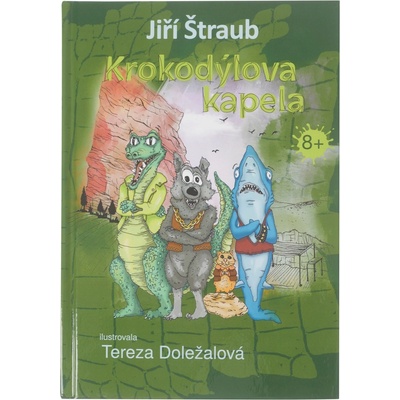 Krokodýlova kapela - Jiří Štraub