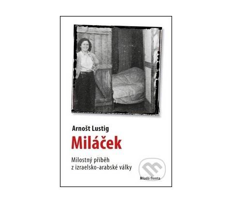 Miláček - Arnošt Lustig