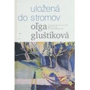 Uložená do stromov