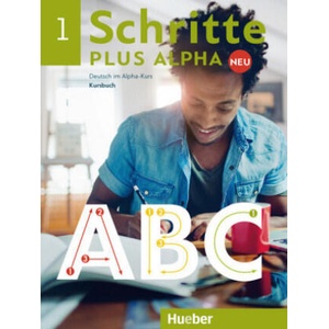 Schritte plus Alpha Neu 1. Kursbuch | Anja Böttinger (ISBN: 9783191714529)