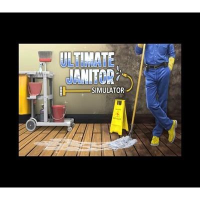 Ultimate Janitor Simulator