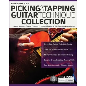 Chris Brooks' 3 in 1 Picking & Tapping Guitar Technique Collection | Joseph Alexander, Tim Pettingale (ISBN: 9781789333923)
