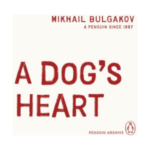A Dog's Heart (ISBN: 9780241746288)