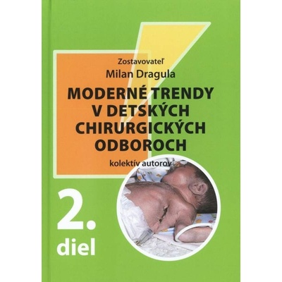 Moderné trendy v detských chirurgických oboroch