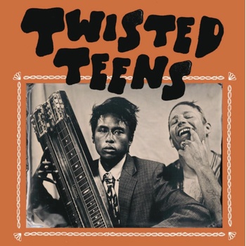 TWISTED TEENS Vinyl