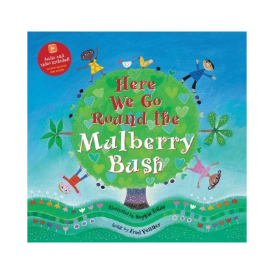 Here We Go Round the Mulberry Bush
