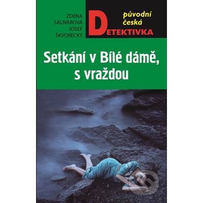 Setkání v Bílé dáme, s vraždou