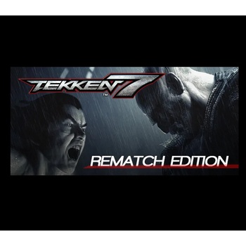 Tekken 7 (Rematch Edition)