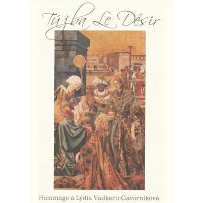 Túžba / Le Désir - Kol. 2012