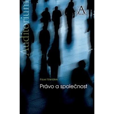 Právo a společnost - Pavel Maršálek