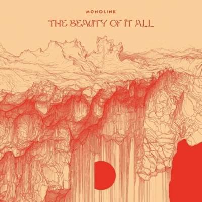 2 Monolink: The Beauty Of It All LP