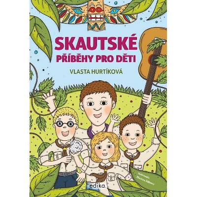 Skautské příběhy pro děti - Vlasta Hurtíková