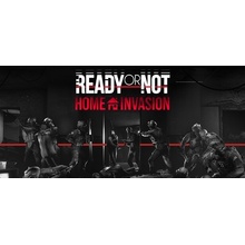 Ready or Not: Home Invasion