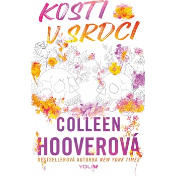 Kosti v srdci - Colleen Hooverová