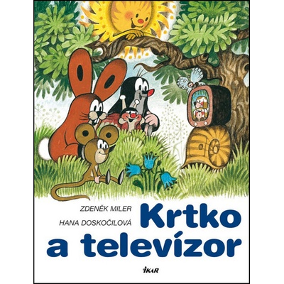 Krtko a televízor - Miler Zdeněk
