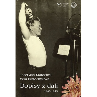 Dopisy z dáli 1940 - 1943