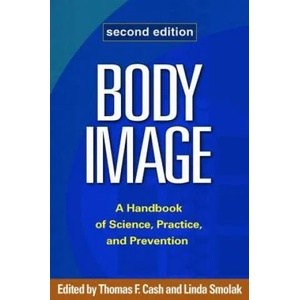 Body Image | Thomas F. Cash, Linda Smolak (2012)